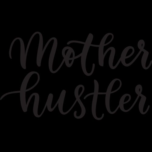 Mother Hustler Thumbnail